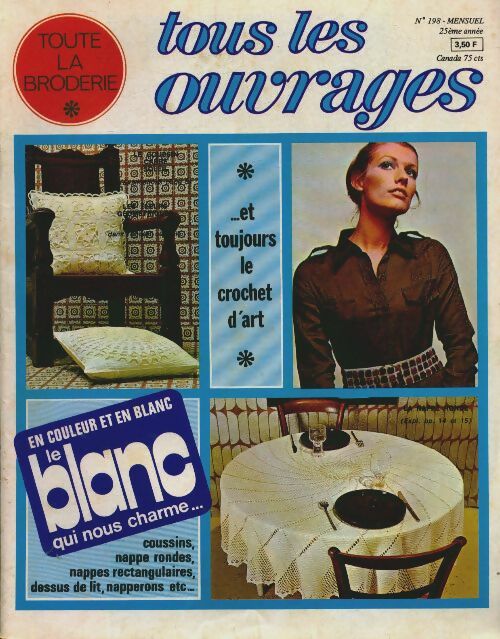 Livrenpoche : Toute la broderie Tous les ouvrages n°198 : En couleur et en blanc, le blanc qui nous charme - Collectif - Livre