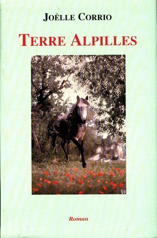 Livrenpoche : Terre alpilles - Joëlle Corrio - Livre