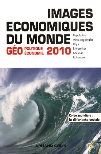 Livrenpoche : Images économiques du monde 2010 - Collectif - Livre