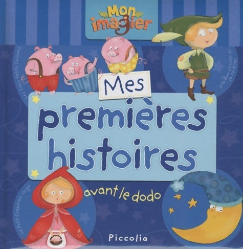 Livrenpoche : Mes premières histoires avant le dodo - Mika - Livre