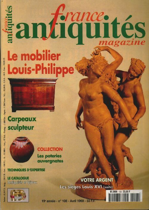 France Antiquités n°108 : Le mobilier Louis-Philippe - Collectif -  France Antiquités - Livre