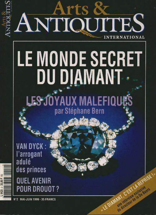 Arts et antiquités international n°2 : Le monde secret du diamant - Collectif -  Arts et antiquités international - Livre