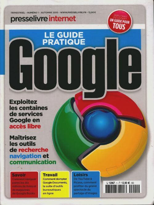 Livrenpoche : Presselivre Internet n°1 : Le guide pratique Google - Collectif - Livre