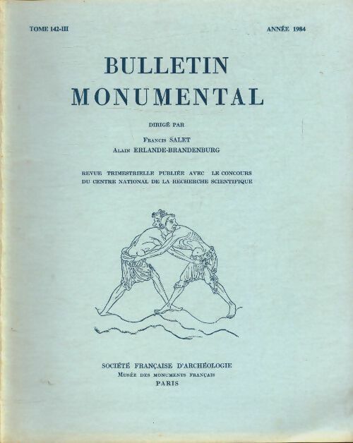 Livrenpoche : Bulletin monumental Tome 142-III - Collectif - Livre
