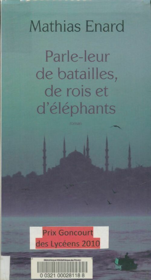 Livrenpoche : Parle-leur de batailles, de rois et d'éléphants - Mathias Enard - Livre