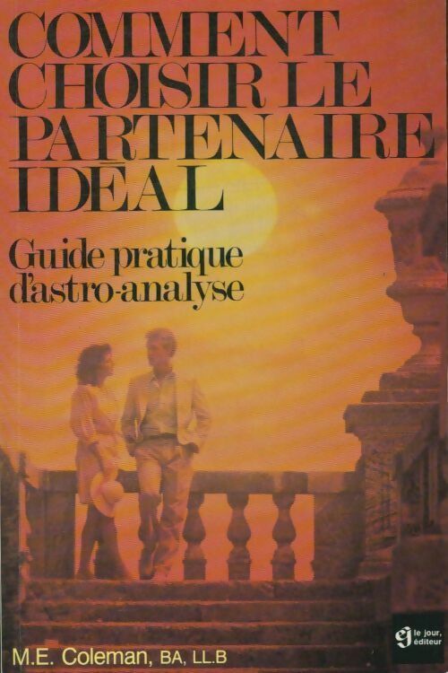 Livrenpoche : Comment choisir le partenaire idéal: Guide pratique d'astro-analyse - Collectif - Livre
