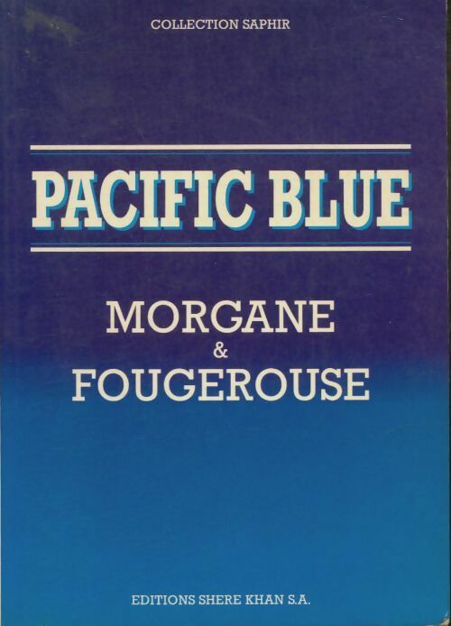 Livrenpoche : Pacific Blue - Gérard John; Fougerouse - Livre