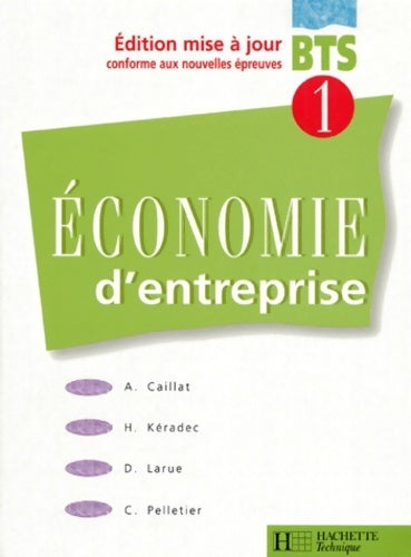 Livrenpoche : Economie d'entreprise BTS 1 - Alain Caillat - Livre