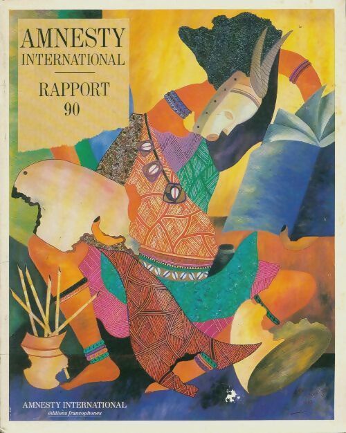 Livrenpoche : Amnesty Internationnal: Rapport 90 - Collectif - Livre