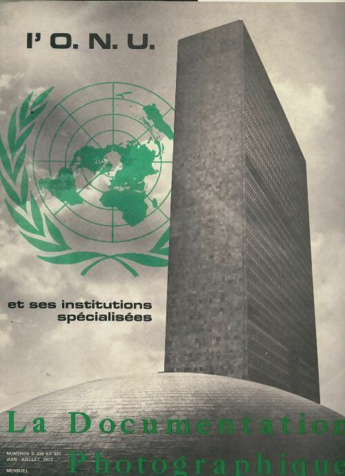Livrenpoche : La documentation photographique n°5326-5327 : L'ONU et ses institutions spécialisées - Collectif - Livre