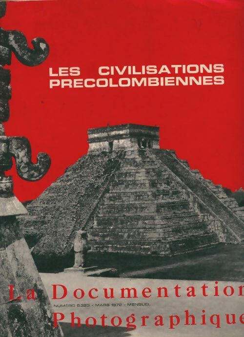 Livrenpoche : La documentation photographique n°5323 : Les civilisations précolombiennes - Collectif - Livre