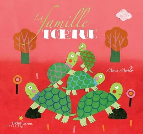 Livrenpoche : La famille tortue - Marie Malher, Marie Mahler - Livre