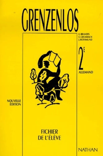 Livrenpoche : Grenzenlos allemand seconde. Fichier de l'élève - Evelyne Brandts - Livre