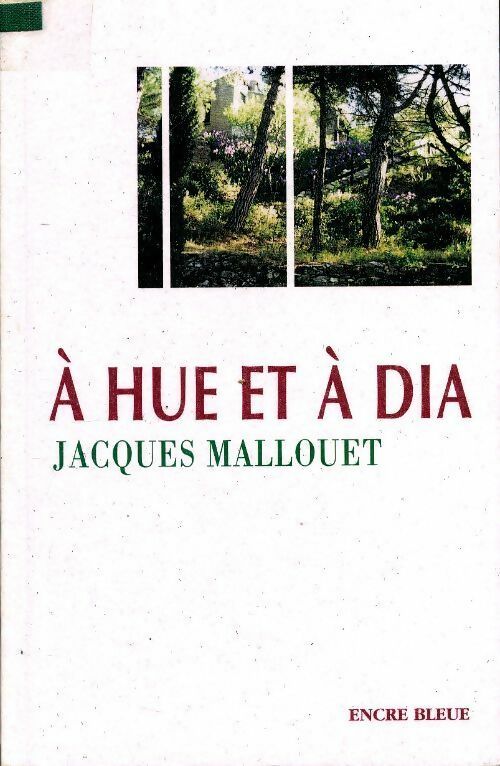 Livrenpoche : À hue et à dia - Jacques Mallouet - Livre