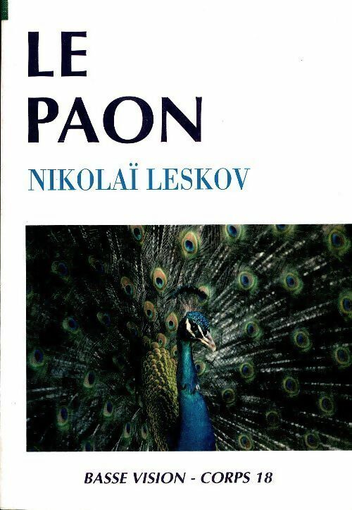 Le paon - Nicolas Leskov -  Corps 18 - Livre