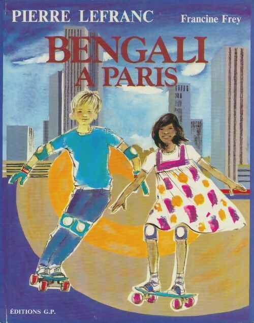 Livrenpoche : Bengali à Paris - Francine Pierre; Frey - Livre