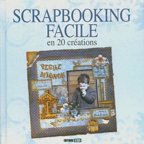 Livrenpoche : Scrapbooking facile en 20 créations - Collectif - Livre