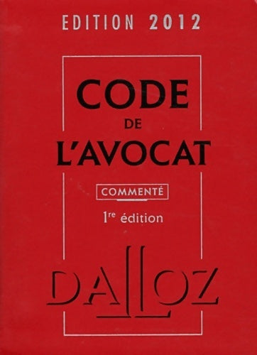 Livrenpoche : Code de l'avocat 2012 - Christophe Jamin - Livre