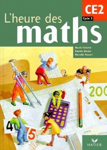 Livrenpoche : L'heure des maths CE2 manuel de l'élève - Marcelle Pauvert - Livre