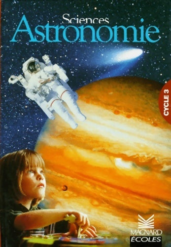 Livrenpoche : Astronomie cycle 3 : Livre-document - Borg - Livre