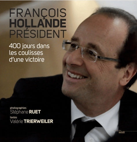 Livrenpoche : François hollande président - Stéphane Ruet - Livre