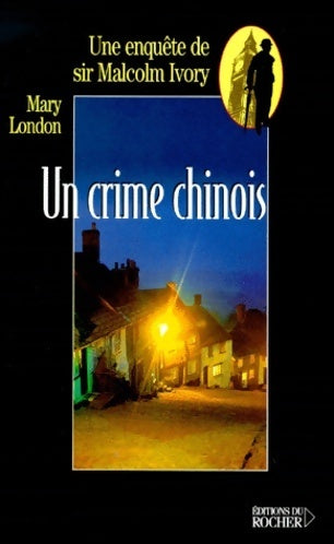 Livrenpoche : Un crime chinois - Mary London - Livre