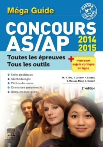 Livrenpoche : Méga guide concours AS/AP 2014-2015 : Épreuves écrites et orale - Marie-Henriette Bru - Livre