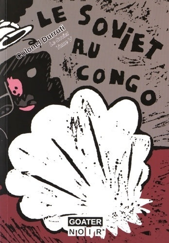 Livrenpoche : Le soviet au congo - Colonel Durruti - Livre
