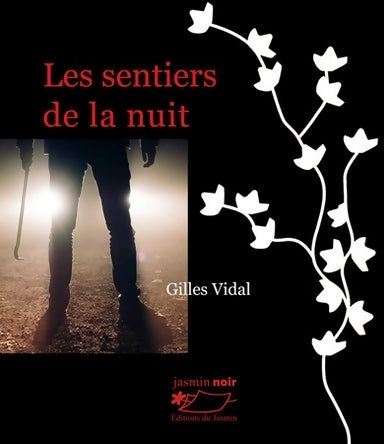 Livrenpoche : Les sentiers de la nuit - Gilles Vidal - Livre