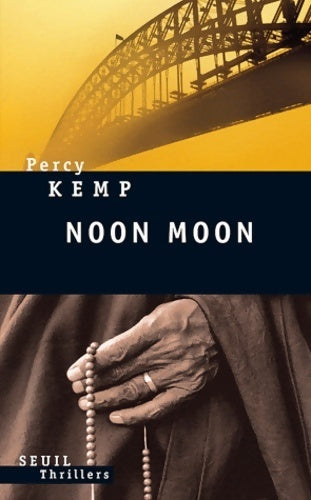 Noon moon. Le mercredi des cendres - Percy Kemp - Livre