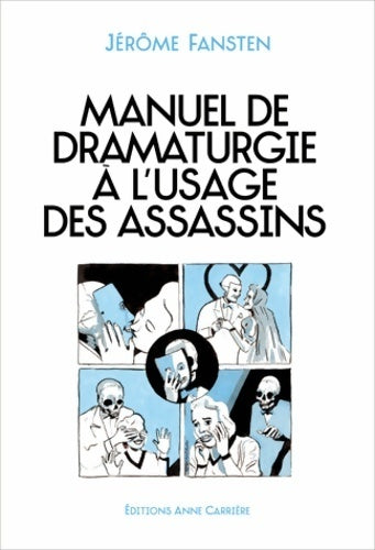 Livrenpoche : Manuel de dramaturgie à l'usage des assassins - Jérôme Fansten - Livre