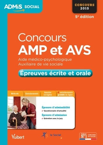 Livrenpoche : Concours amp et avs (aide médico-psychologique et auxiliaire de vie sociale) - Épreuves écrite et orale - concours 2015 - Gwenaëlle Taloc - Livre