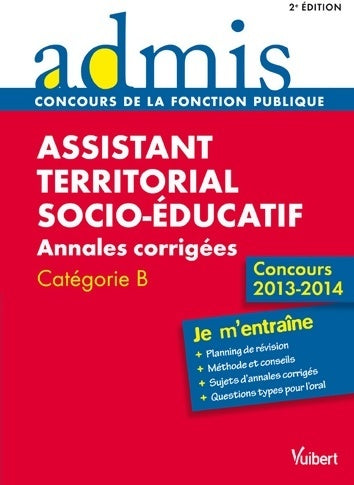 Livrenpoche : Concours assistant territorial socio-éducatif - annales corrigées - catégorie b - concours 2013-2014 - Luc Deslandes - Livre