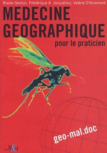 Livrenpoche : Médecine géographique pour le praticien - Blaise Genton - Livre