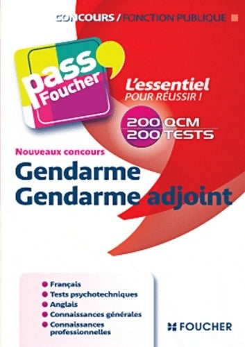 Livrenpoche : Pass'foucher - nouveaux concours gendarme gendarme adjoint - Véronique Saunier - Livre