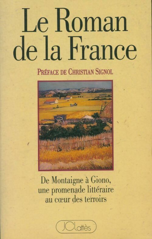 Livrenpoche : Le roman de la France - Christian Signol - Livre