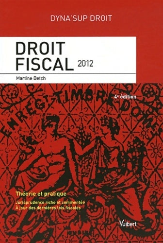 Livrenpoche : Droit fiscal - Martine Betch - Livre