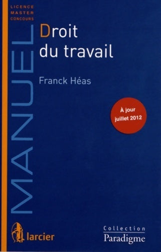Livrenpoche : Droit du travail - Franck Héas - Livre