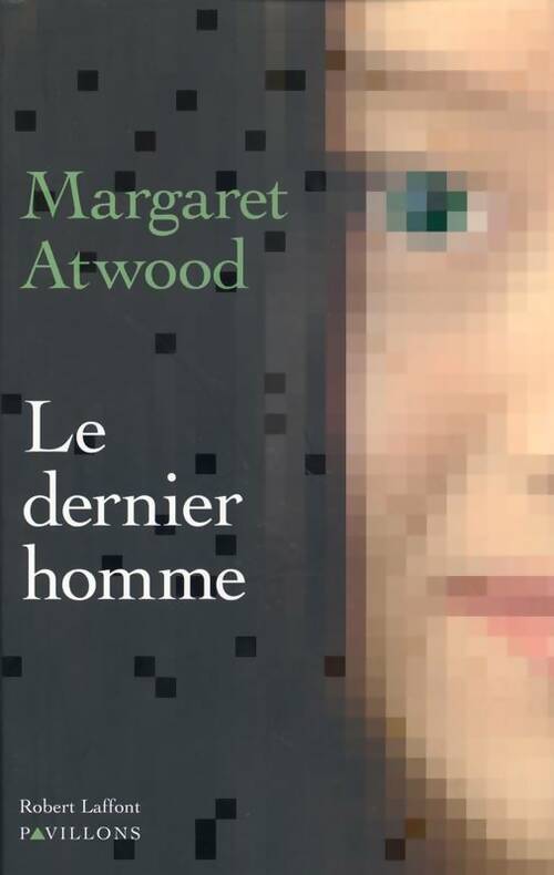 Livrenpoche : Le dernier homme - Margaret Atwood - Livre
