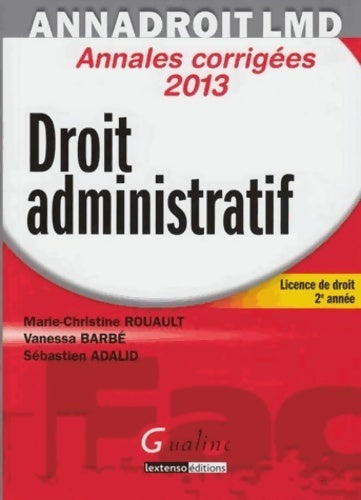 Livrenpoche : Droit administratif annales corrigées : Licence de droit 2e année - Vanessa Barbe - Livre