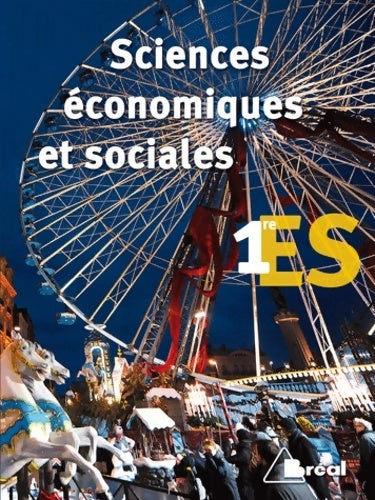 Livrenpoche : Sciences économiques et sociales 1e es - Serge D' Agostino - Livre