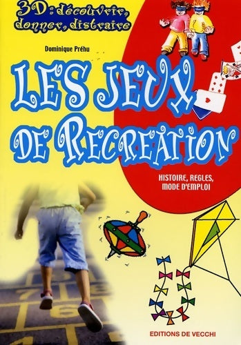 Livrenpoche : Les jeux de récréation - Dominique Préhu - Livre