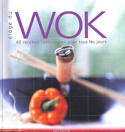 Livrenpoche : Eloge du wok - Laurence Du Tilly - Livre