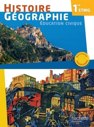 Livrenpoche : Histoire - géographie 1re STMG - livre élève format compact - ed. 2012 - Alain Prost - Livre
