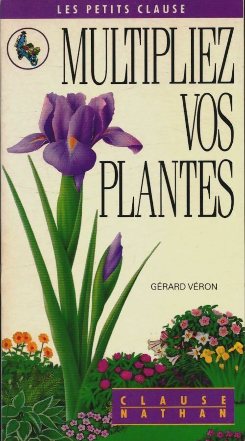 Livrenpoche : Multipliez vos plantes - Collectif - Livre