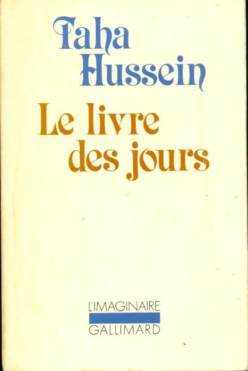 Livrenpoche : Le livre des jours - Taha Hussein - Livre