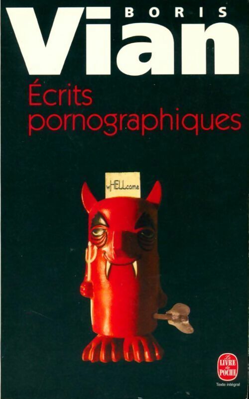 Ecrits pornographiques - Boris Vian -  Le Livre de Poche - Livre