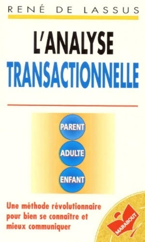 Livrenpoche : L'analyse transactionnelle - René De Lassus - Livre