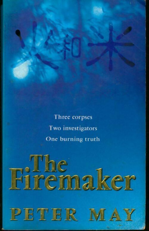 Livrenpoche : The firemaker - Peter May - Livre