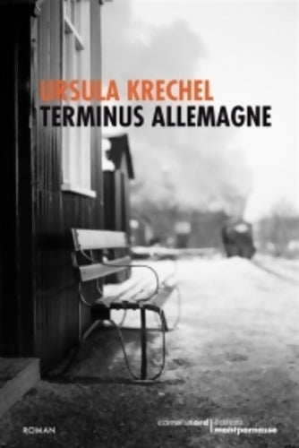 Livrenpoche : Terminus Allemagne - Ursula Krechel - Livre